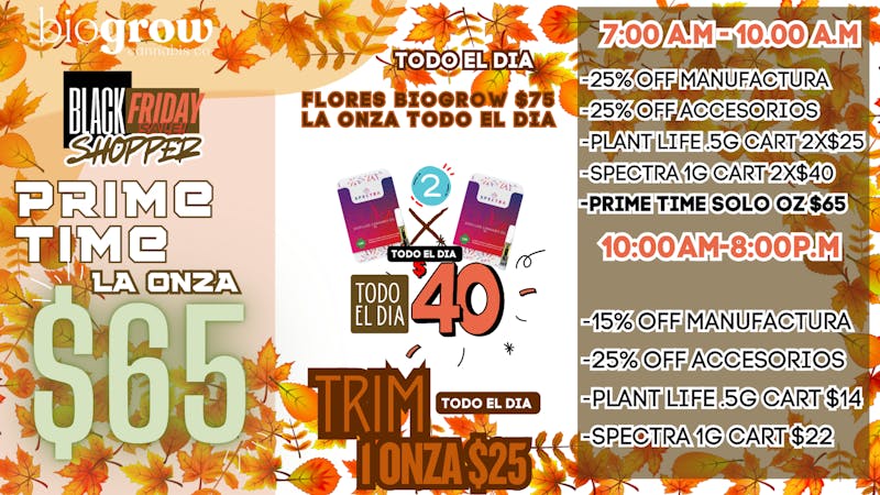 Biogrow Cannabis Co. OFERTA UNICAMENTE DE BLACK FRIDAY