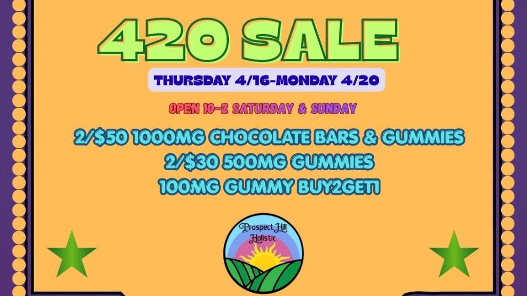 Prospect Hill Holistic (Pickup Available) 420 EDIBLES SALE