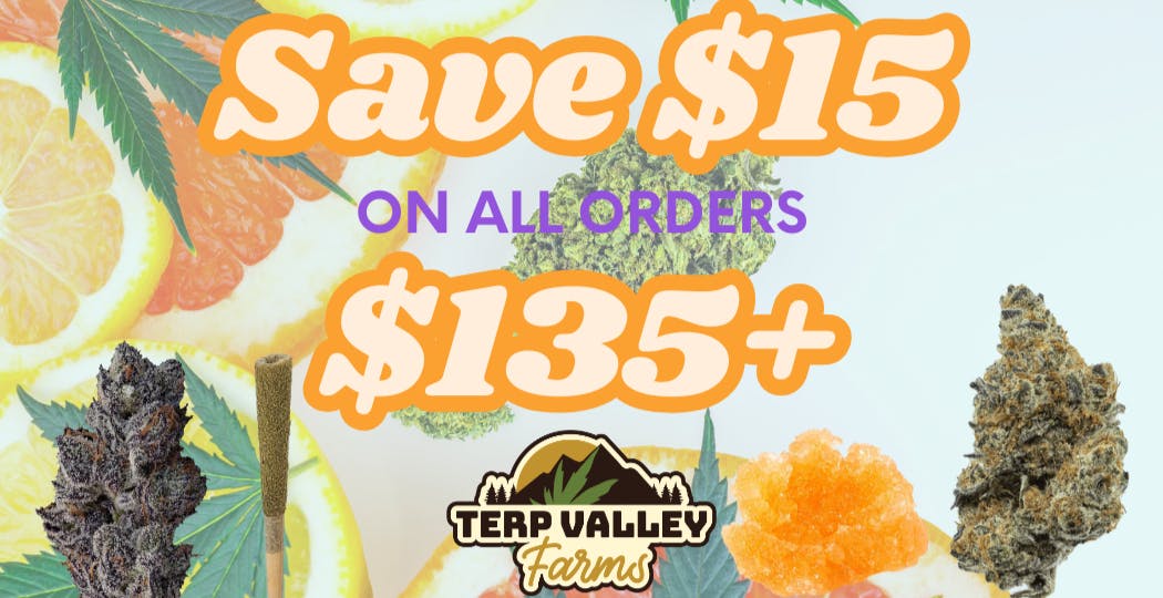 Terp Valley Farms Save $15 When You Spend $135+