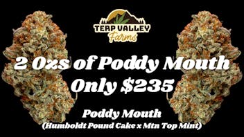 Terp Valley Farms 2 Ozs of Pxddy Mouth for $235
