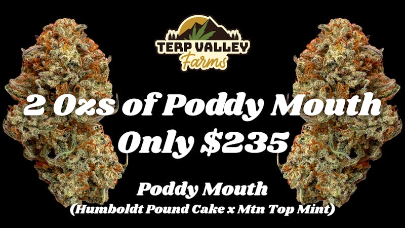 Terp Valley Farms 2 Ozs of Pxddy Mouth for $235
