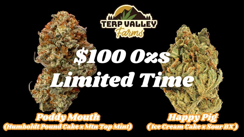 Terp Valley Farms $100 Ozs Limited Time Only