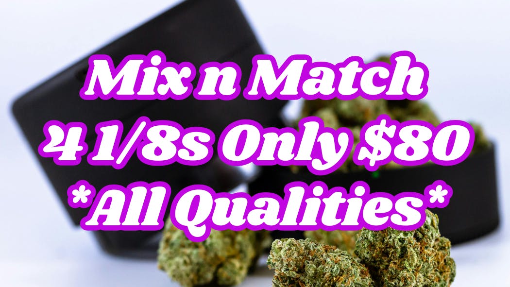 Terp Valley Farms Mix n Match 4 1/8ths for $80