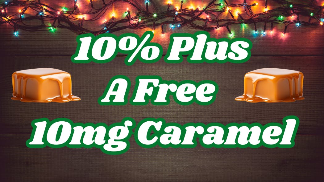 Terp Valley Farms 10% Off Entire Menu Plus a Free 10mg Caramel