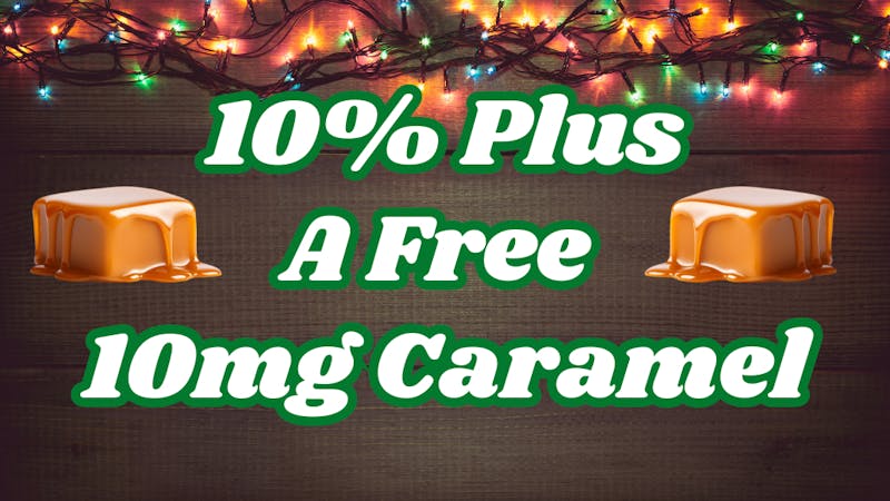 Terp Valley Farms 10% Off Entire Menu Plus a Free 10mg Caramel