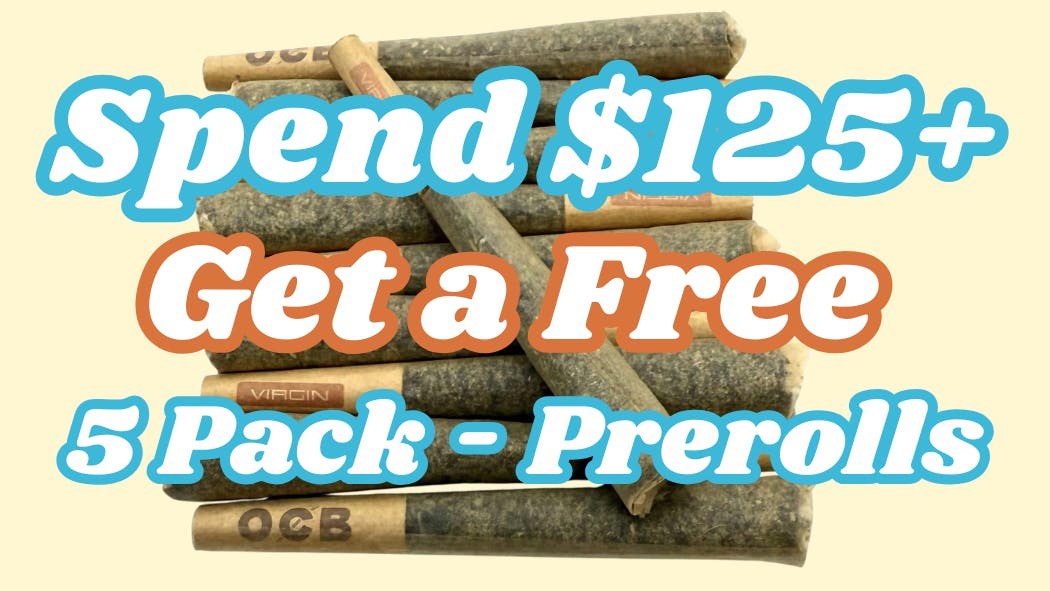 Terp Valley Farms Spend $125+ Get a Free 5 Pack of Prerolls!