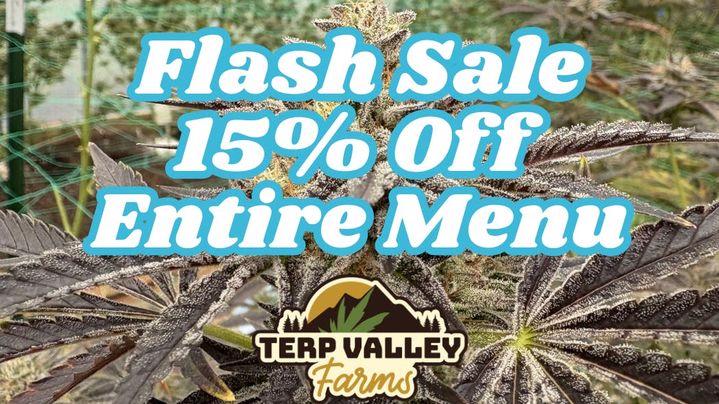 Terp Valley Farms Flash Sale 15% Off 1:30p -6:30p