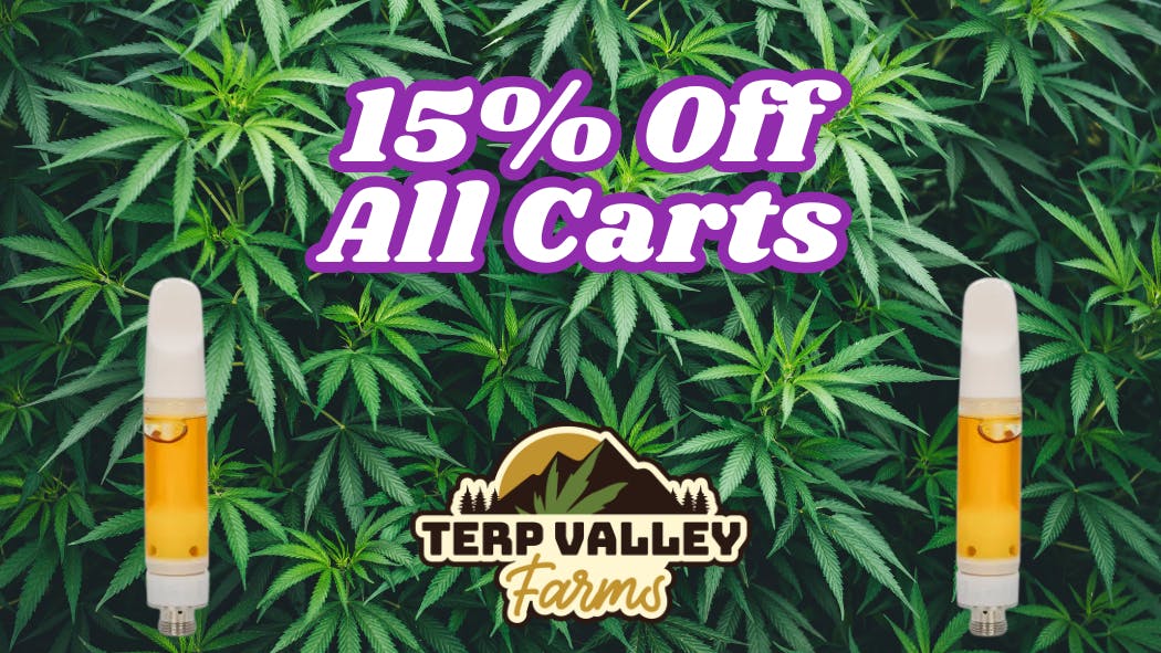 Terp Valley Farms 15% Off All Carts!