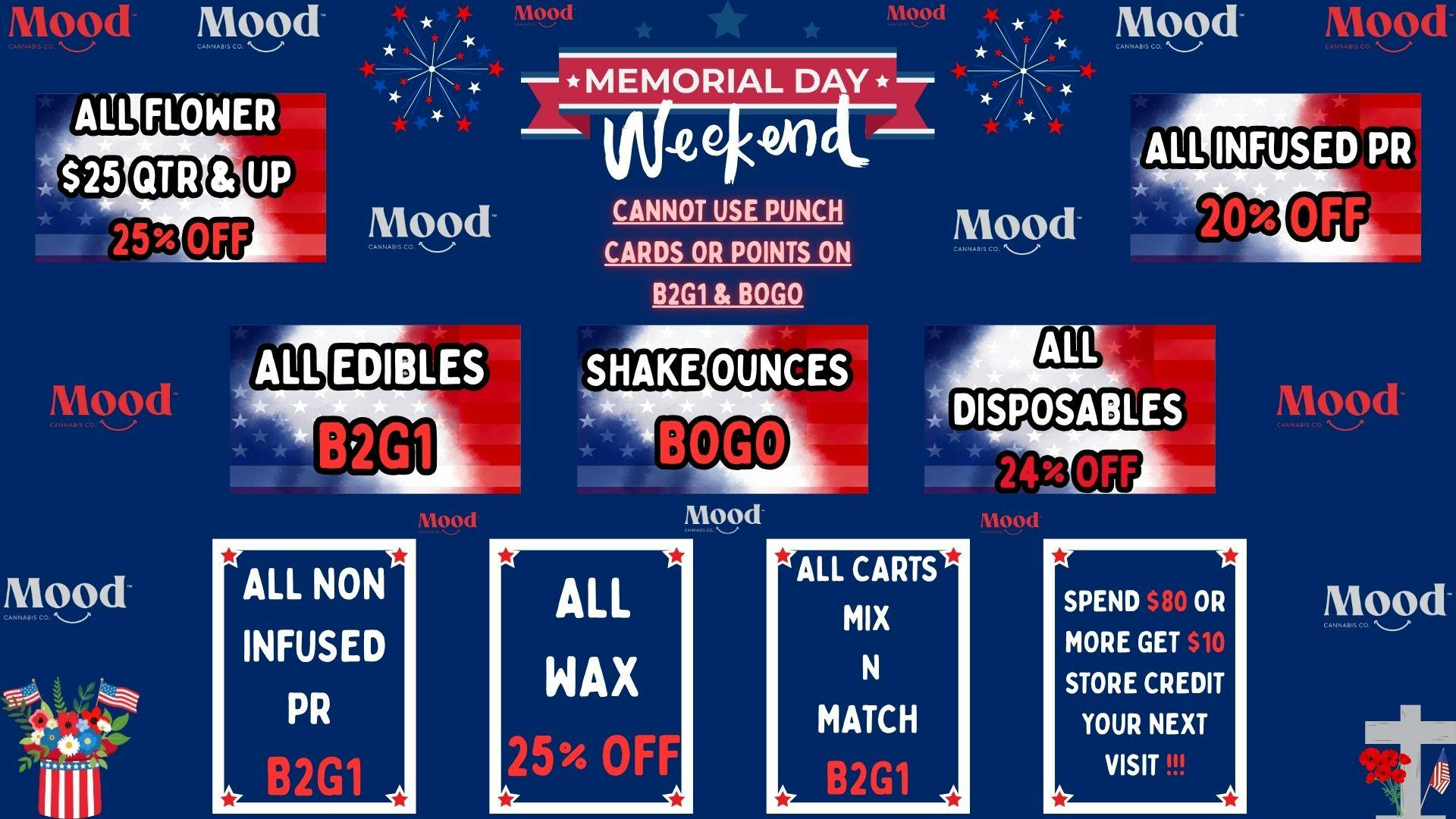 Mood Cannabis Company - Jackson B2G1+BOGO+MORE=HAPPY MEMORIAL WEEKEND @MOOD