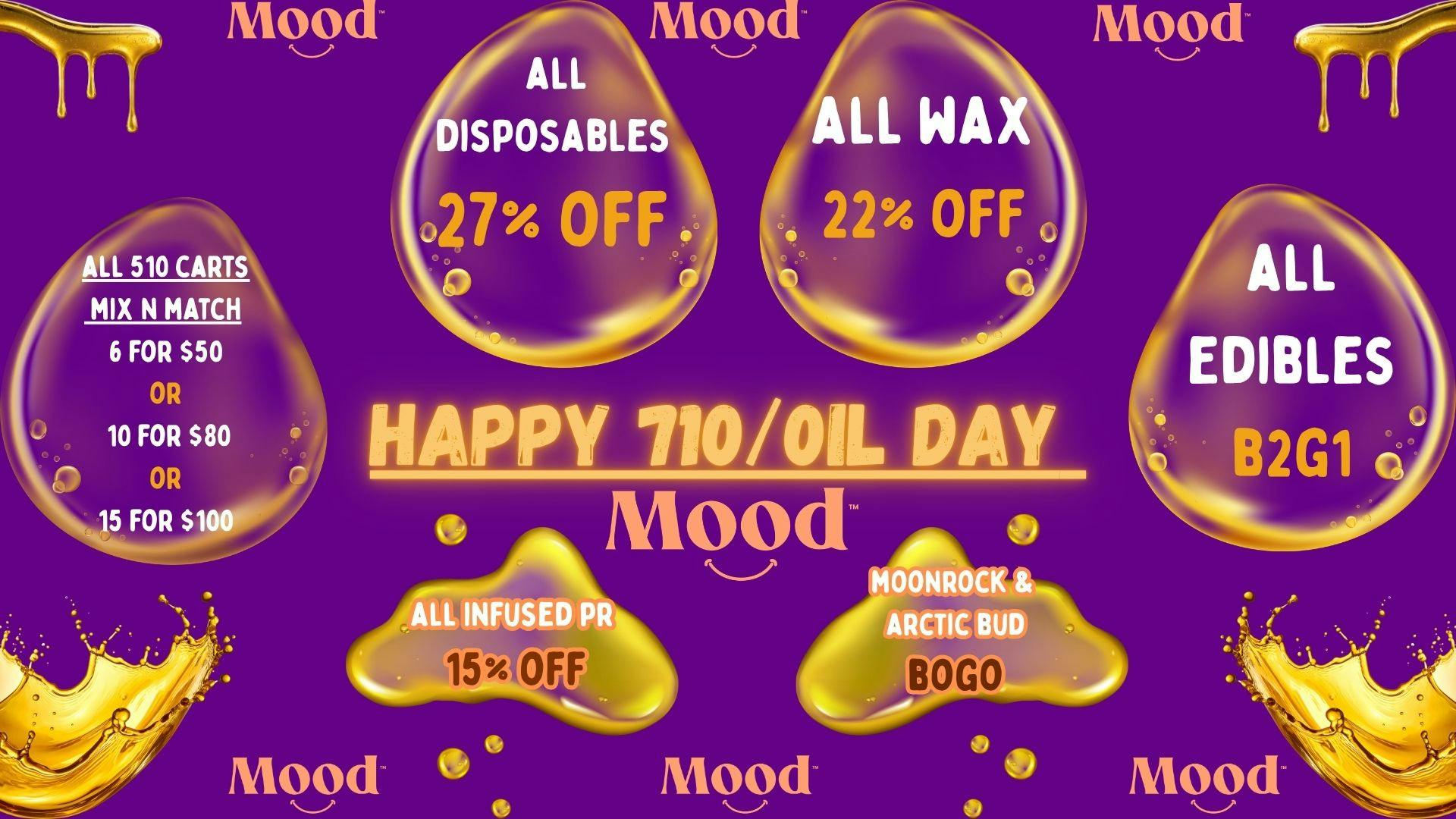 Mood Cannabis Company - Jackson HAPPY 710/OIL DAY HERE @MOOD JACKSON