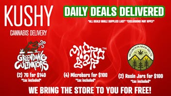 KUSHY Cannabis Delivery - Manteca DAILY DEALS & EVERYDAY LOW PRICES - FREE DELIVERY