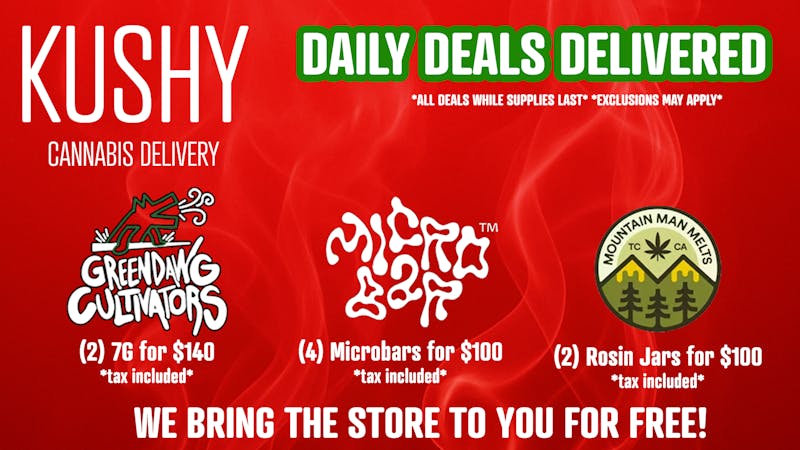 KUSHY Cannabis Delivery - Manteca DAILY DEALS & EVERYDAY LOW PRICES - FREE DELIVERY
