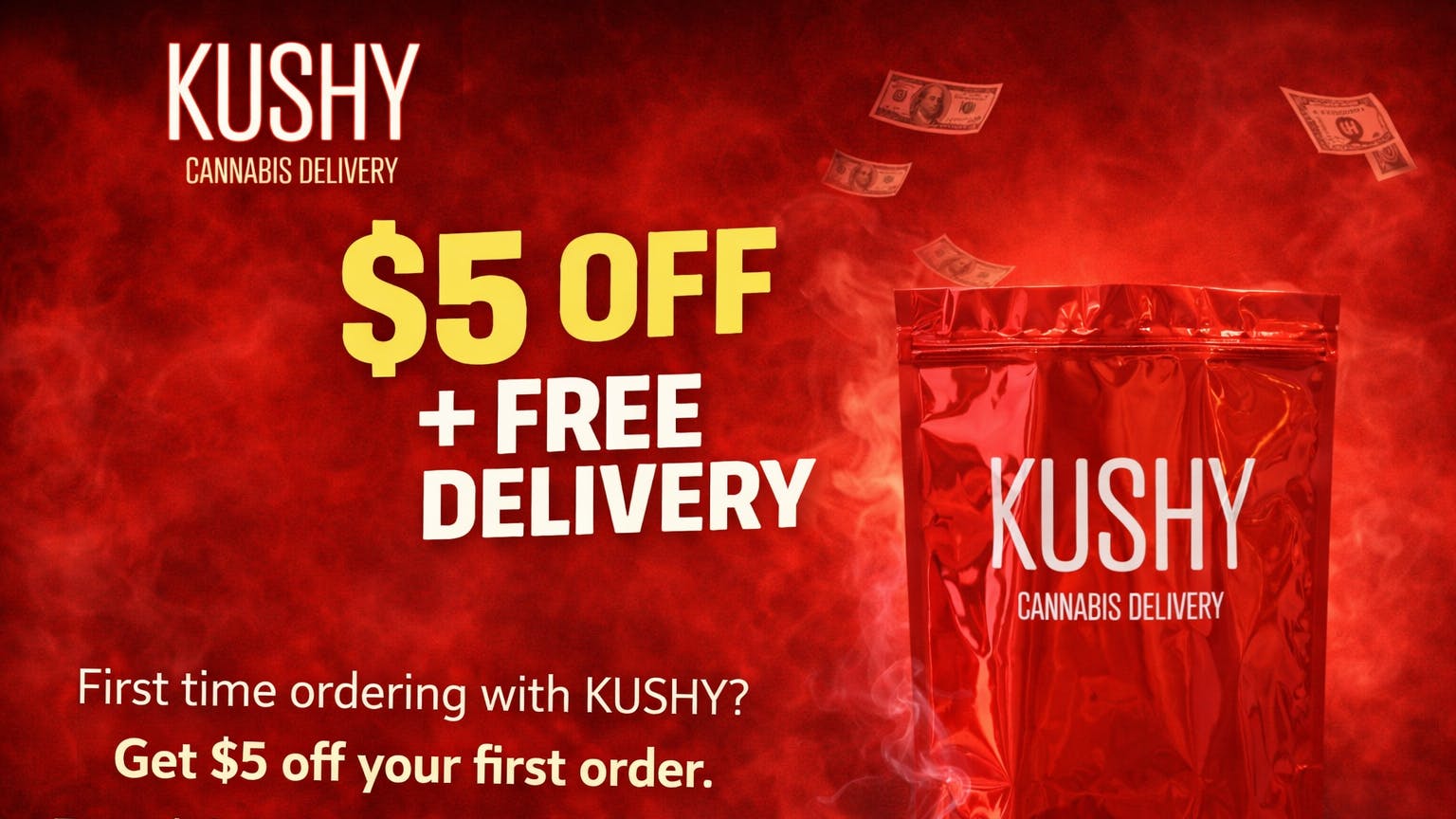KUSHY Cannabis Delivery - Riverbank $5 OFF + FREE DELIVERY