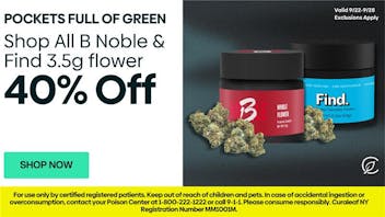 Curaleaf - Queens 40% OFF on All B Noble and FIND 3.5g Flower