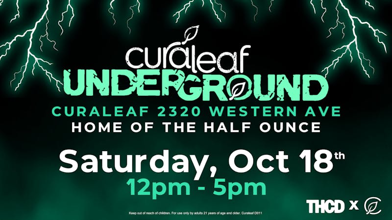 Curaleaf - Western Ave Curaleaf Underground This Sat 10/18 12pm - 5pm