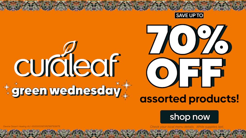 Curaleaf - Midtown Green Wed - Up to 70% Off on Assorted Products!
