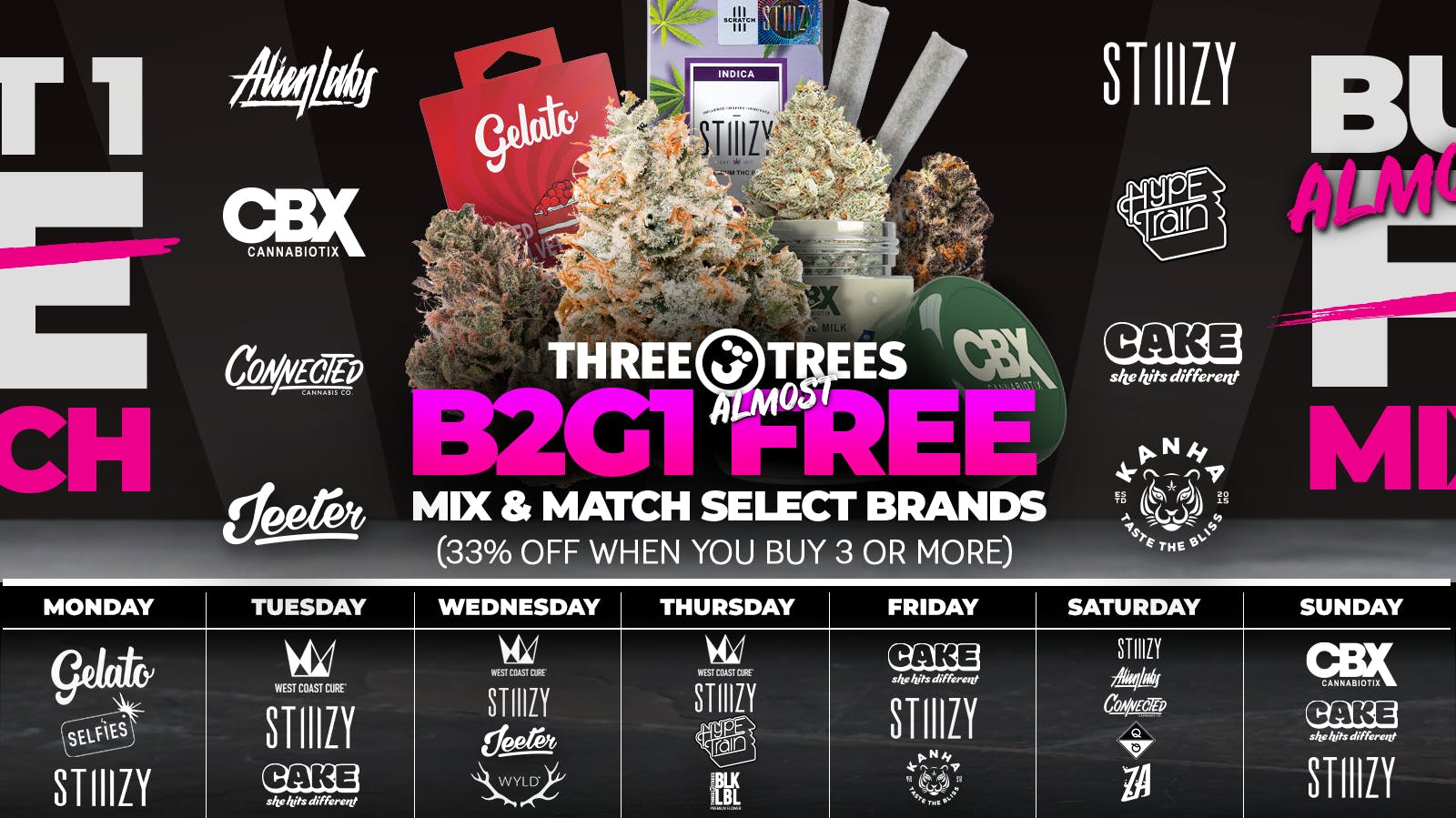 Three Trees - Citrus Heights / Orangevale B2G1 Free (Almost), Mix N Match