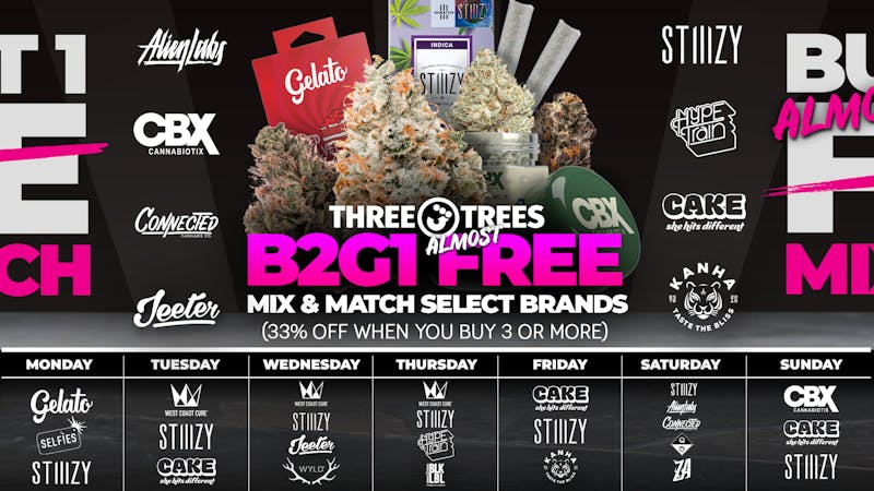 Three Trees - San Jose B2G1 Free (Almost), Mix N Match