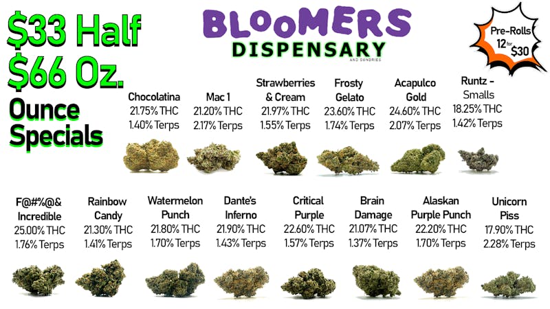 Bloomers Dispensary and Sundries - Drive Thru! $33 Half & $66 Ounce Specials