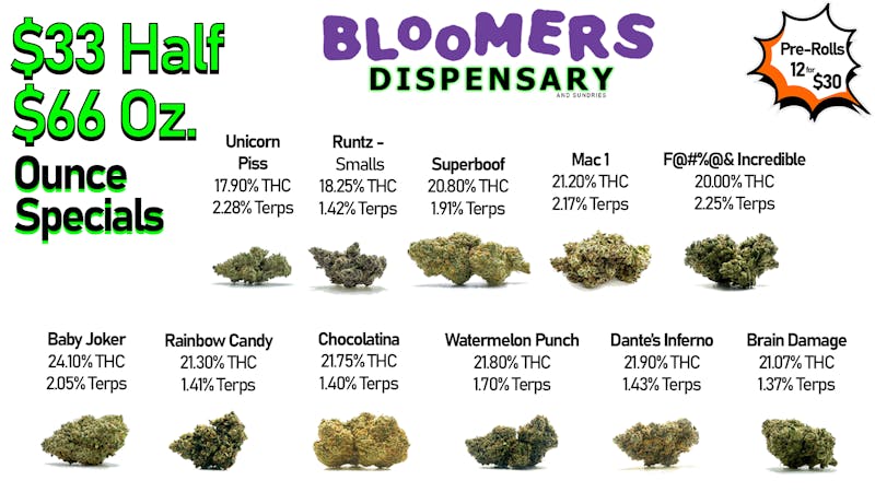 Bloomers Dispensary and Sundries - Drive Thru! $33 Half & $66 Ounce Specials