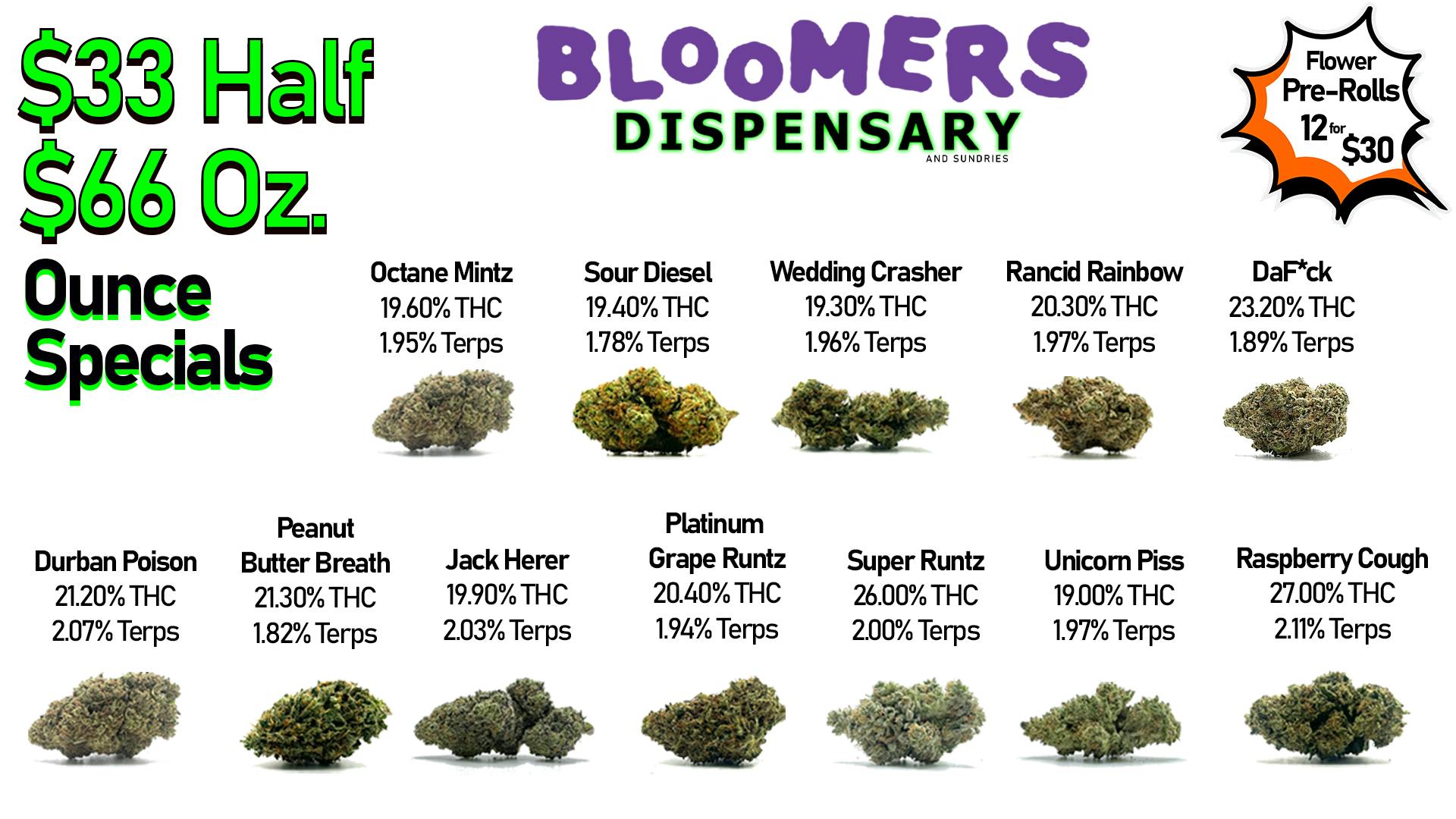 Bloomers Dispensary and Sundries - Drive Thru! $33 Half & $66 Ounce Specials