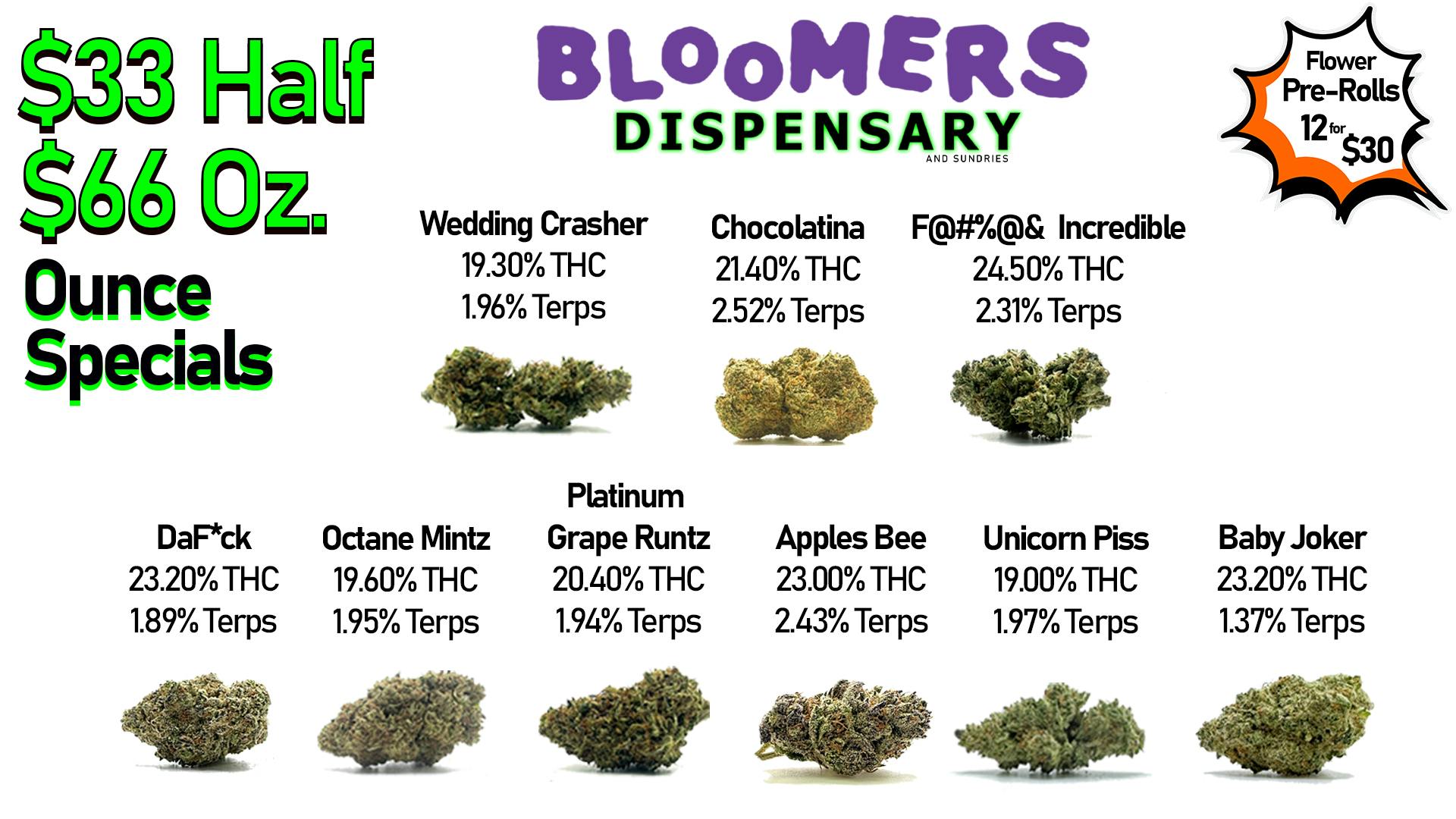Bloomers Dispensary and Sundries - Drive Thru! $33 Half & $66 Ounce Specials
