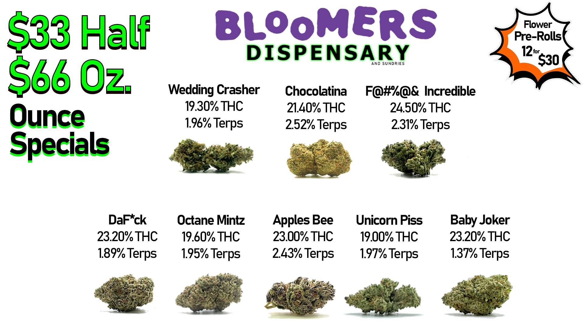 Bloomers Dispensary and Sundries - Drive Thru! $33 Half & $66 Ounce Specials