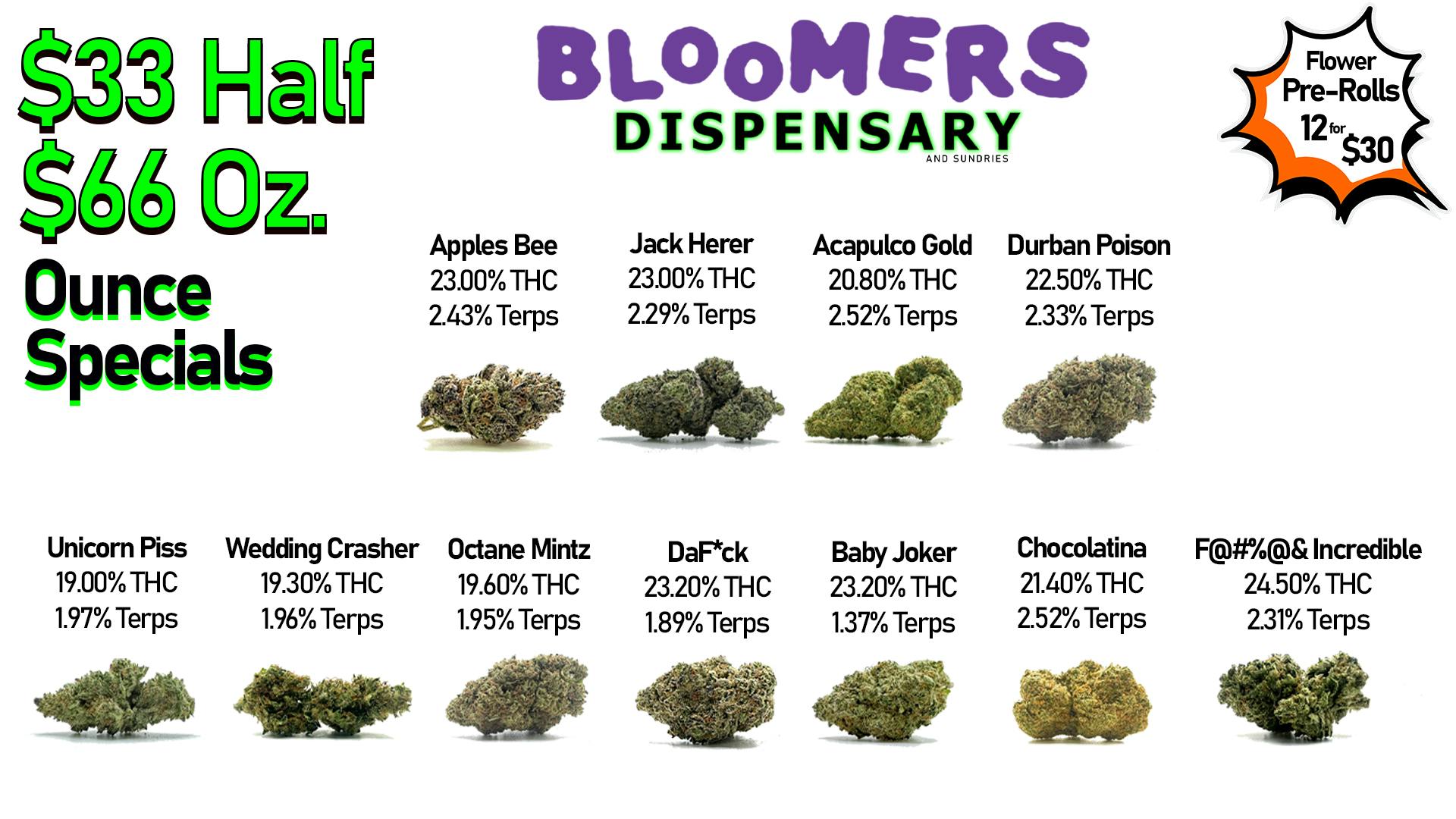 Bloomers Dispensary and Sundries - Drive Thru! $33 Half & $66 Ounce Specials