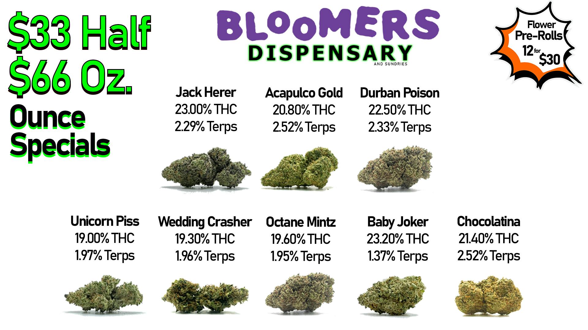 Bloomers Dispensary and Sundries - Drive Thru! $33 Half & $66 Ounce Specials