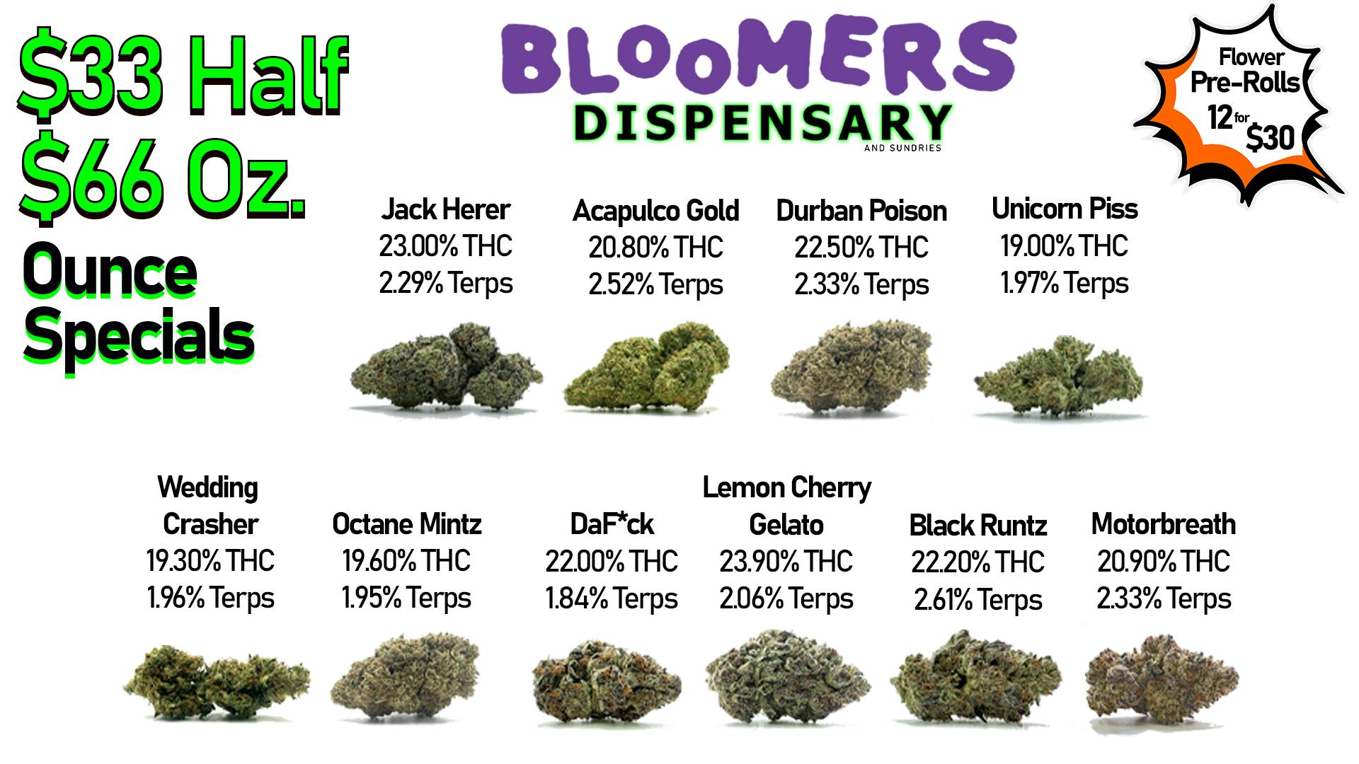 Bloomers Dispensary and Sundries - Drive Thru! $33 Half & $66 Ounce Specials