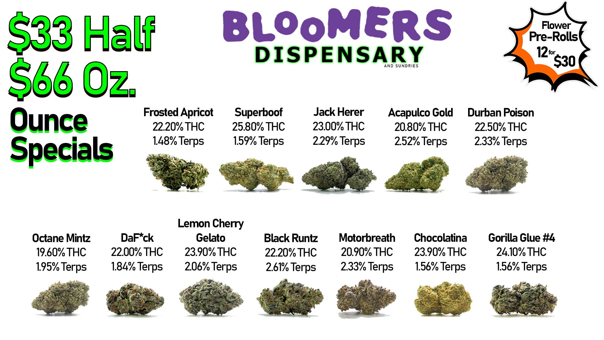 Bloomers Dispensary and Sundries - Drive Thru! $33 Half & $66 Ounce Specials