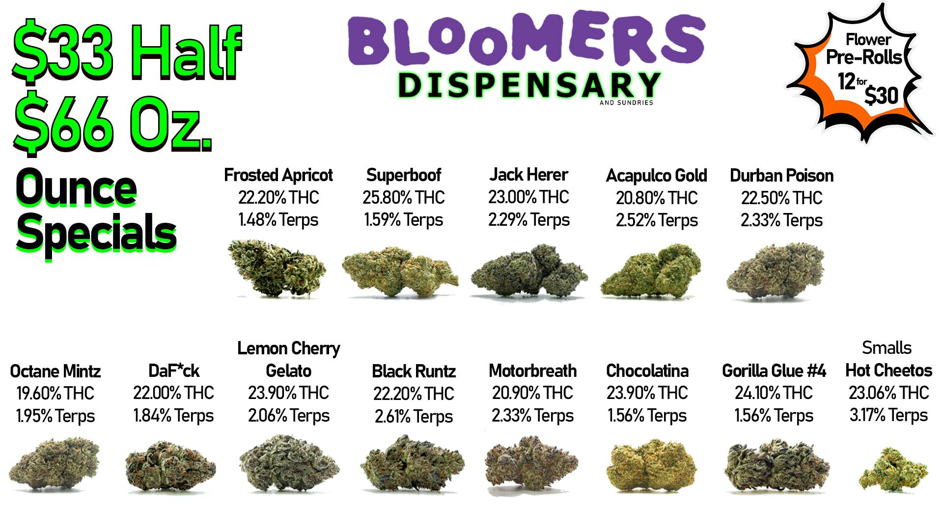 Bloomers Dispensary and Sundries - Drive Thru! $33 Half & $66 Ounce Specials