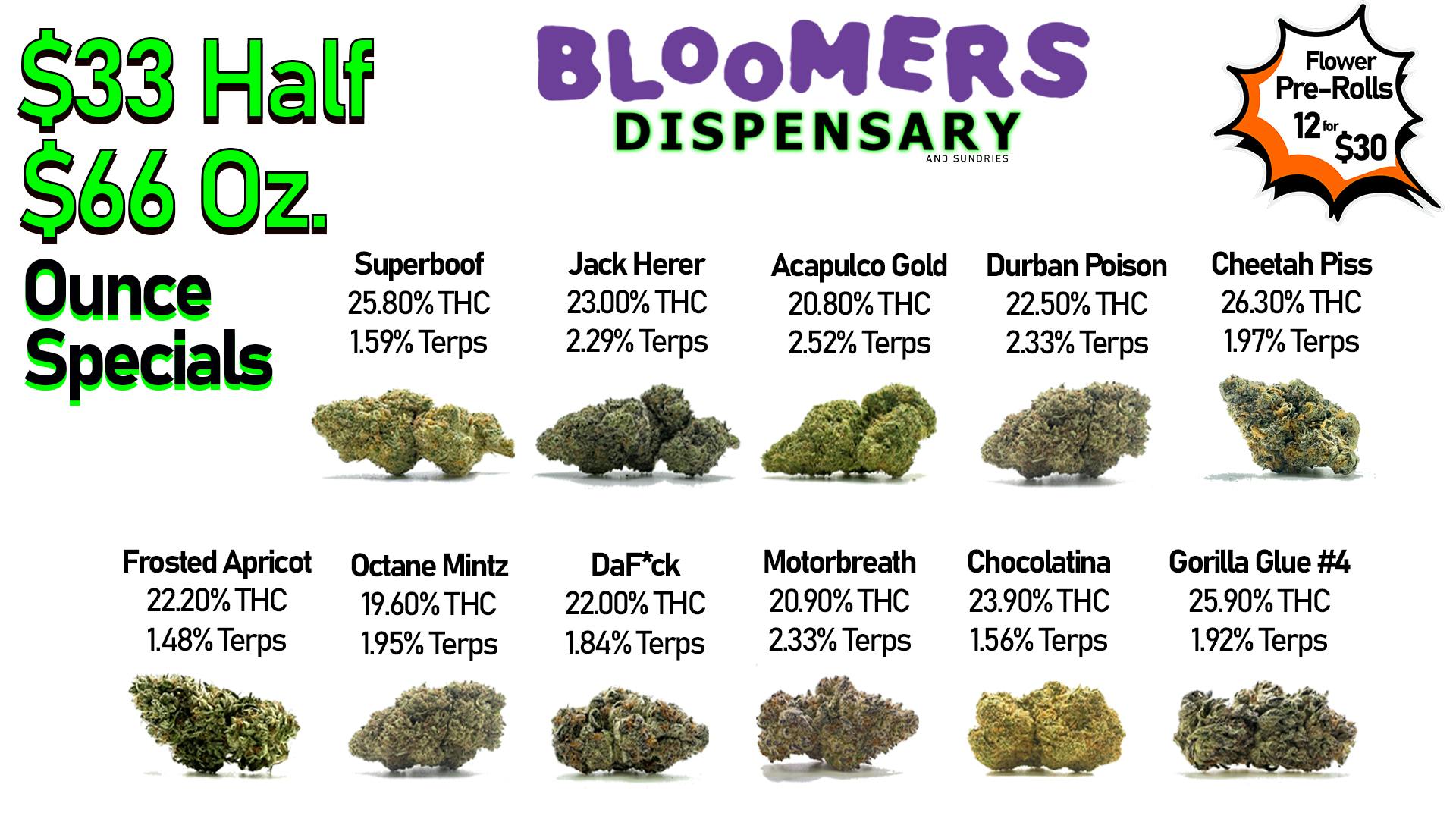 Bloomers Dispensary and Sundries - Drive Thru! $33 Half & $66 Ounce Specials
