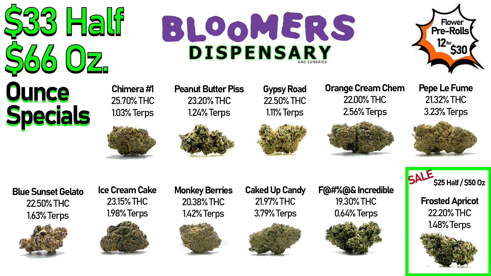 Bloomers Dispensary and Sundries - Drive Thru! $33 Half & $66 Ounce Specials