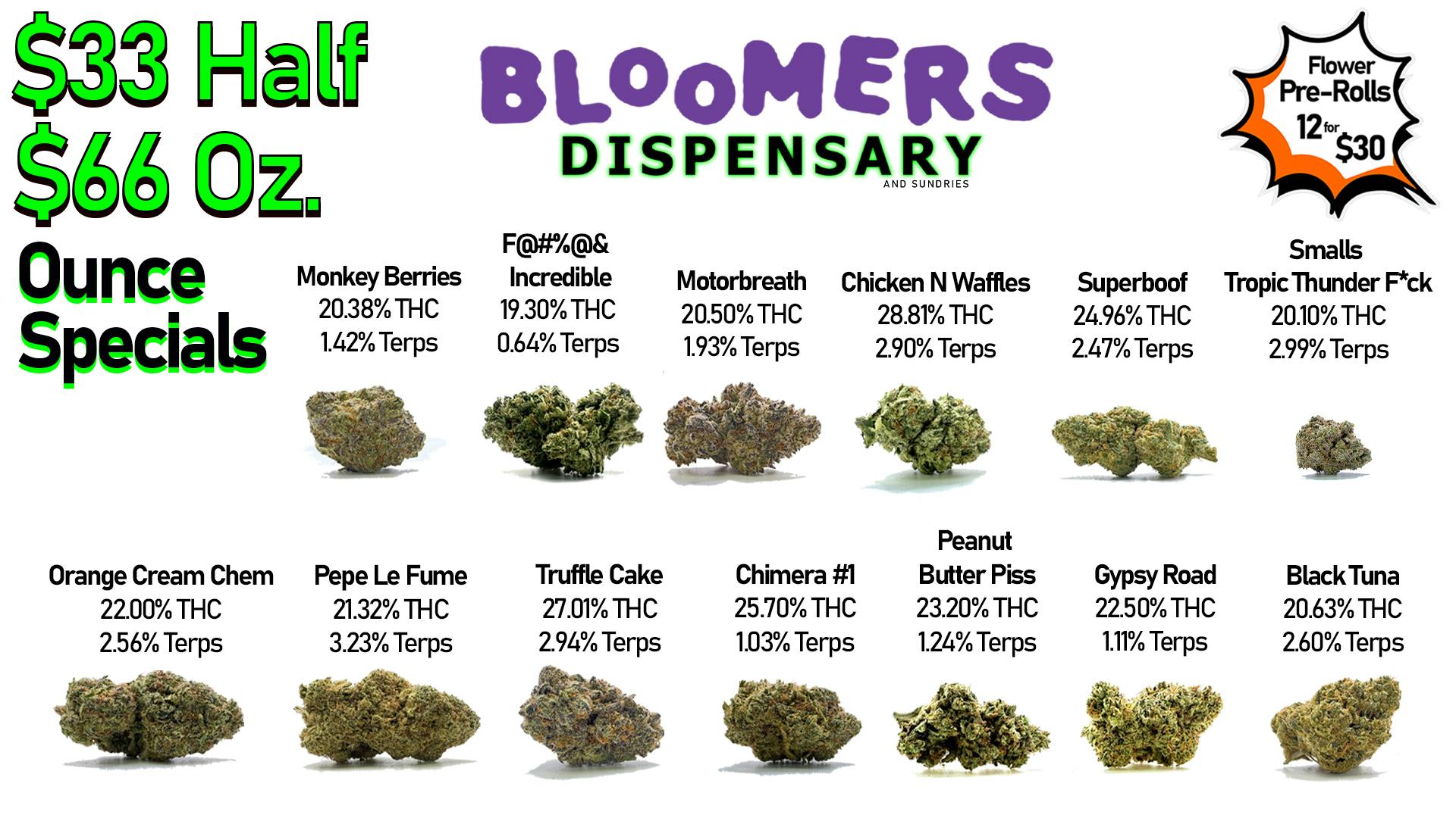 Bloomers Dispensary and Sundries - Drive Thru! $33 Half & $66 Ounce Specials