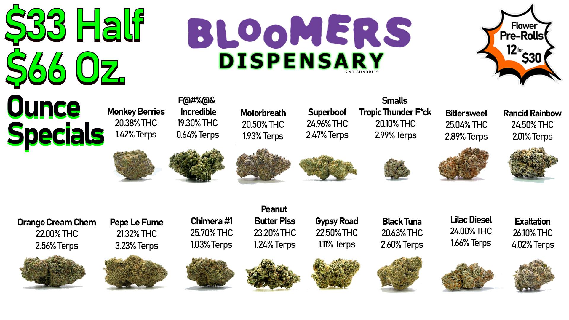 Bloomers Dispensary and Sundries - Drive Thru! $33 Half & $66 Ounce Specials
