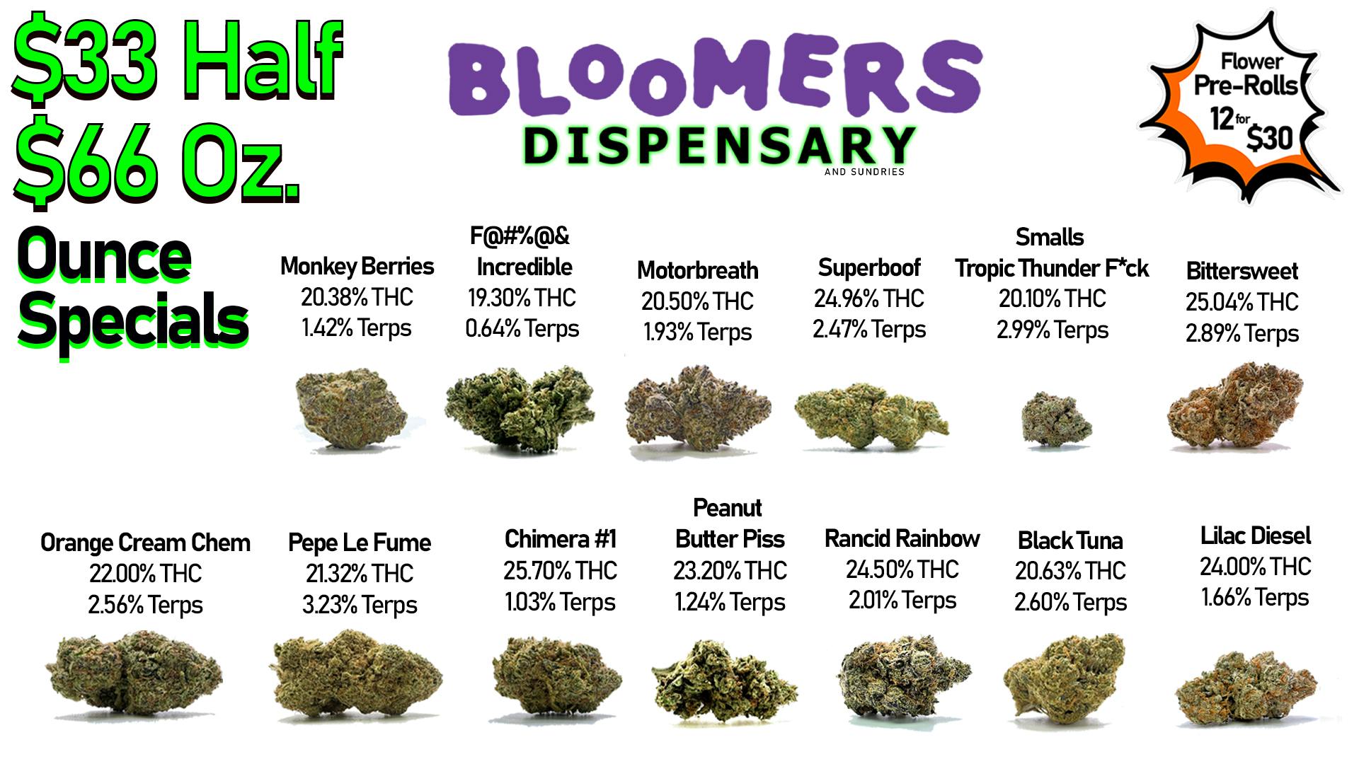 Bloomers Dispensary and Sundries - Drive Thru! $33 Half & $66 Ounce Specials