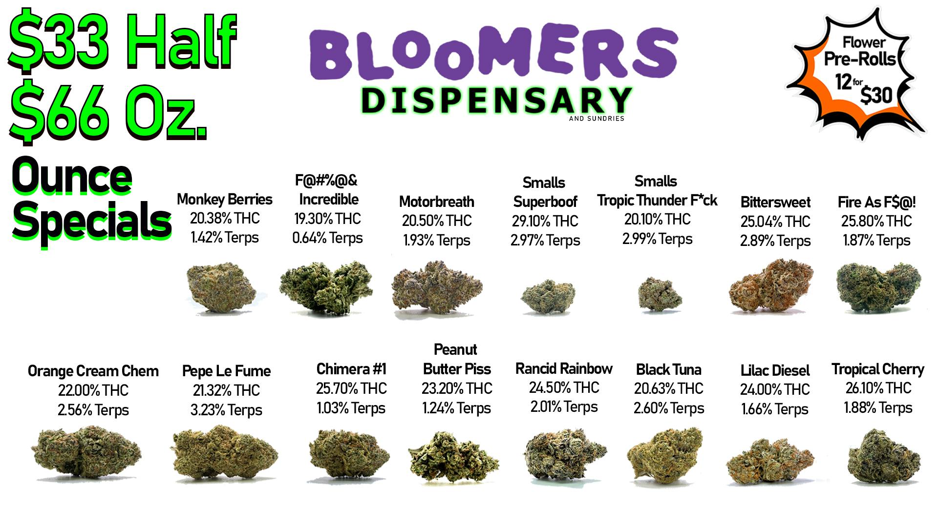 Bloomers Dispensary and Sundries - Drive Thru! $33 Half & $66 Ounce Specials