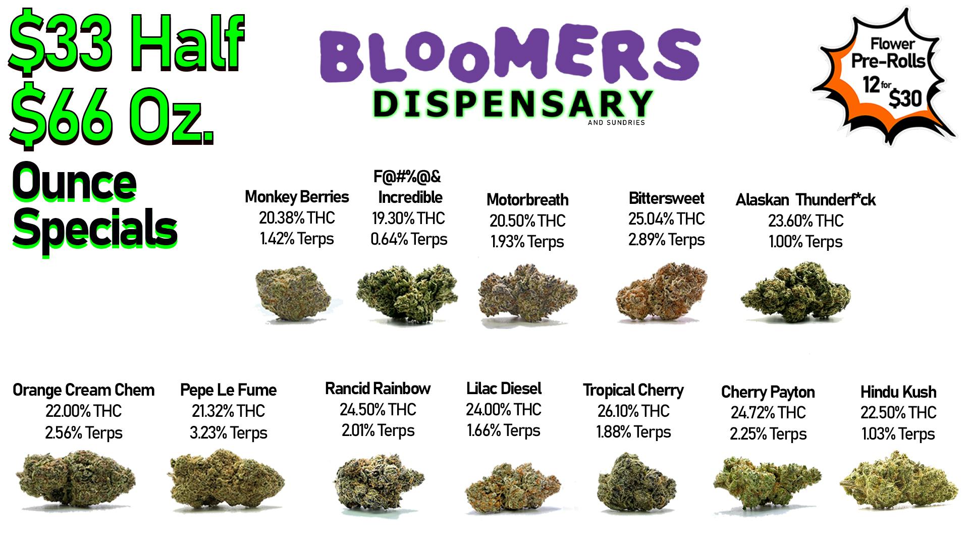 Bloomers Dispensary and Sundries - Drive Thru! $33 Half & $66 Ounce Specials