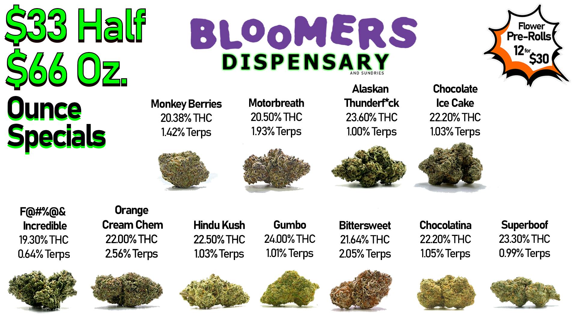 Bloomers Dispensary and Sundries - Drive Thru! $33 Half & $66 Ounce Specials