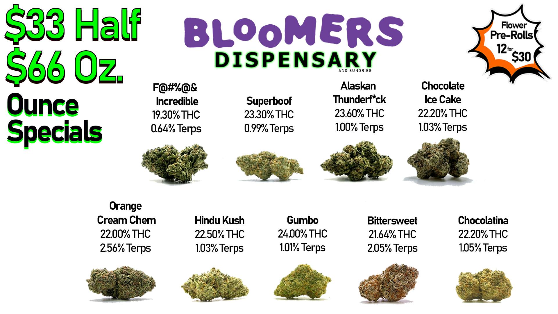 Bloomers Dispensary and Sundries - Drive Thru! $33 Half & $66 Ounce Specials