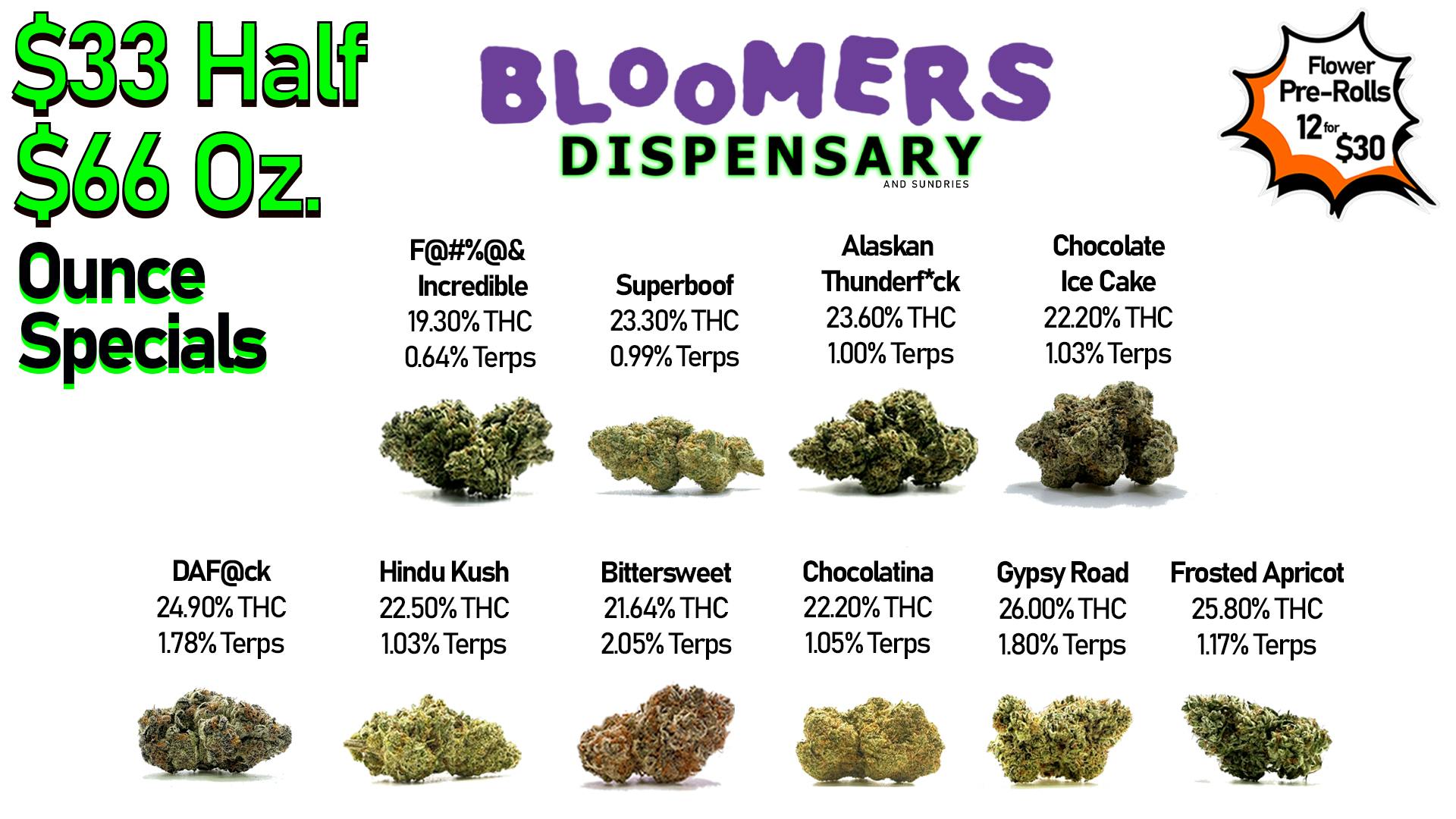 Bloomers Dispensary and Sundries - Drive Thru! $33 Half & $66 Ounce Specials