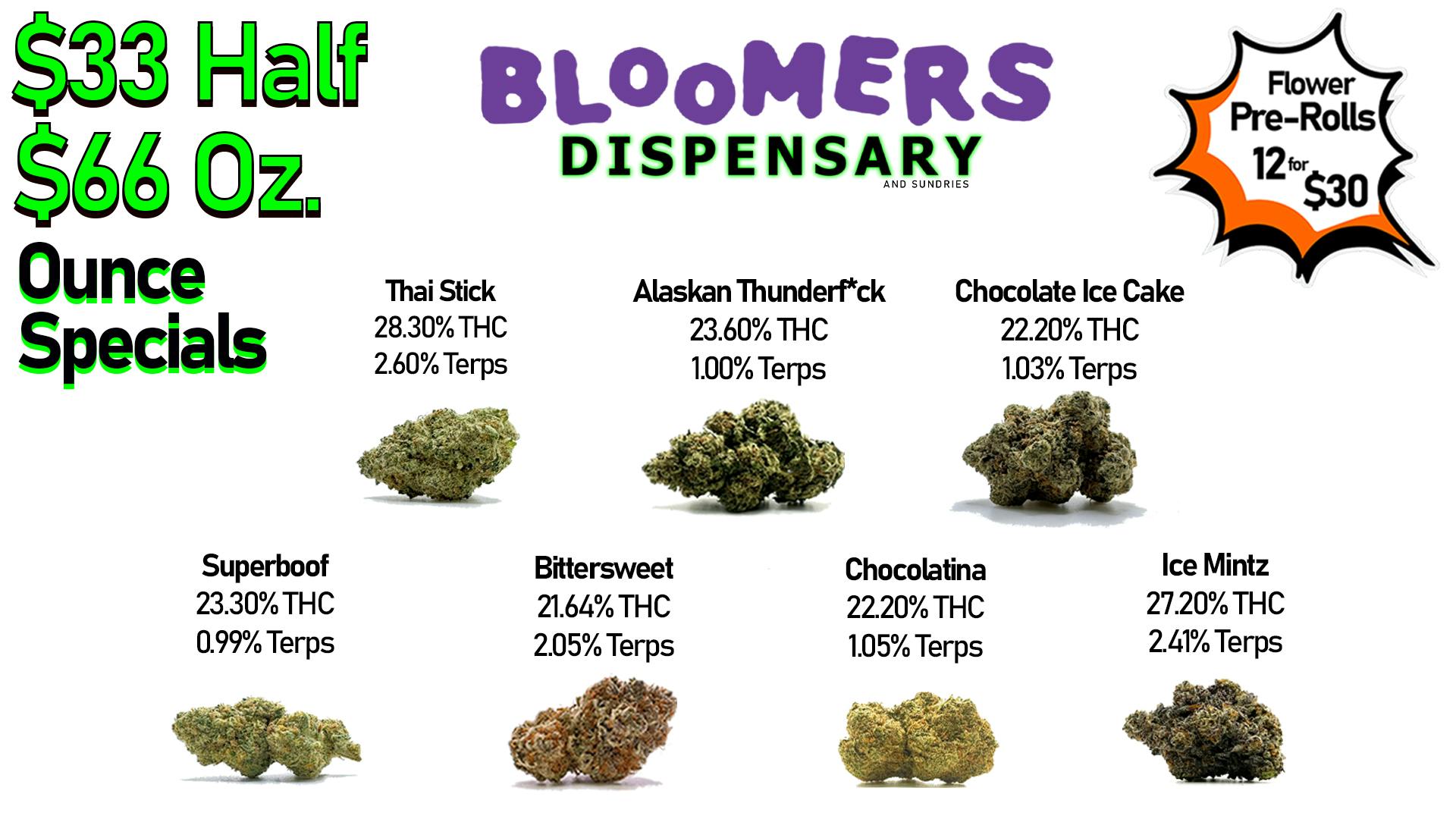 Bloomers Dispensary and Sundries - Drive Thru! $33 Half & $66 Ounce Specials