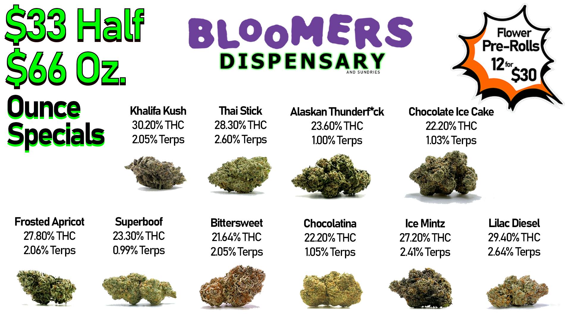 Bloomers Dispensary and Sundries - Drive Thru! $33 Half & $66 Ounce Specials