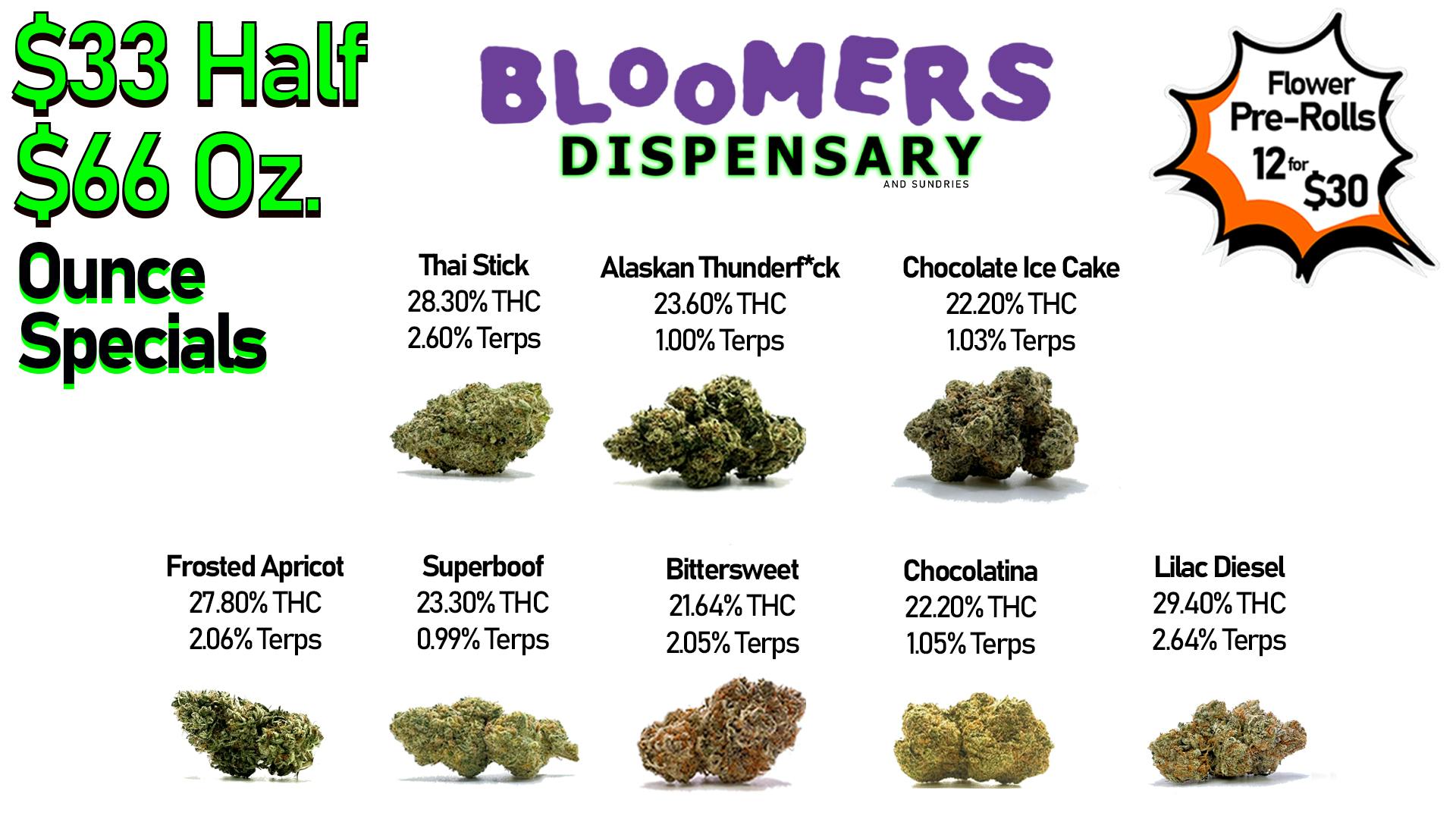 Bloomers Dispensary and Sundries - Drive Thru! $33 Half & $66 Ounce Specials