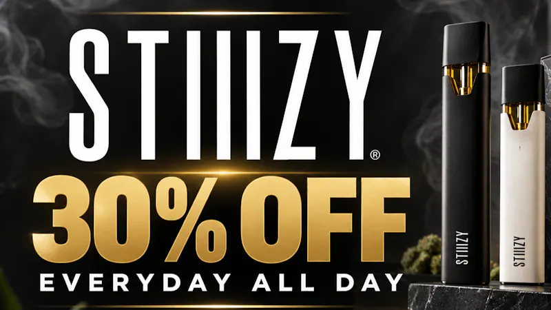 The Set Northridge Stiiizy 30% off all day everyday!!!!