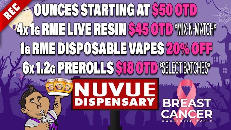 NuVue - Trinidad $10 OTD 1/8s, 15% off 1g RME Carts, & more deals