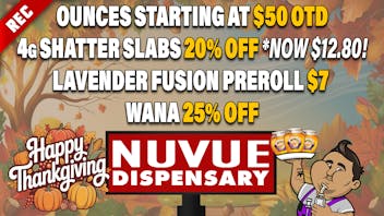 NuVue - Pueblo East Top Shelf Flight: 4x 1/8s for $12.50ea & more...