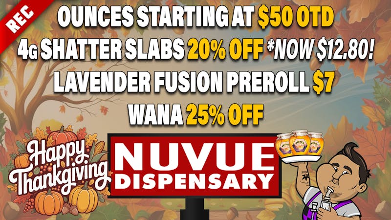 NuVue - Pueblo East Top Shelf Flight: 4x 1/8s for $12.50ea & more...