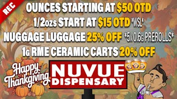 NuVue - Pueblo North 20% off 1g RME Wax, $10 OTD 1/8s, & more deals...